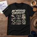 My Weekend Checklist Tee