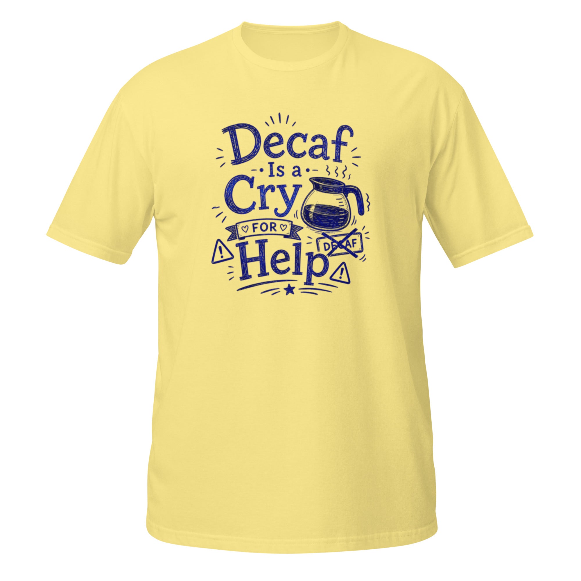 Decaf Is a Cry for Help Tee - Sketchline Tees blue ink doodle T-shirt