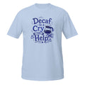 Decaf Is a Cry for Help Tee - Sketchline Tees blue ink doodle T-shirt