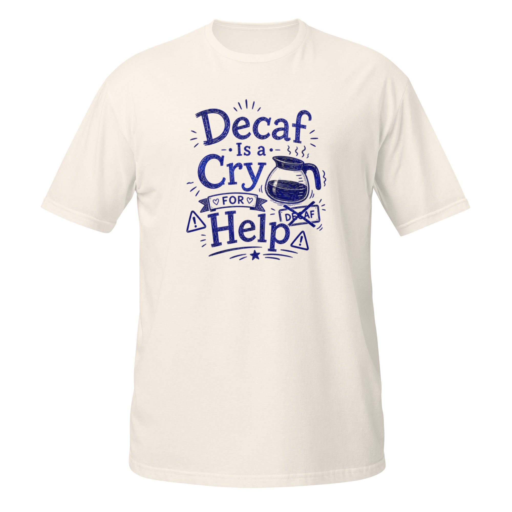 Decaf Is a Cry for Help Tee - Sketchline Tees blue ink doodle T-shirt