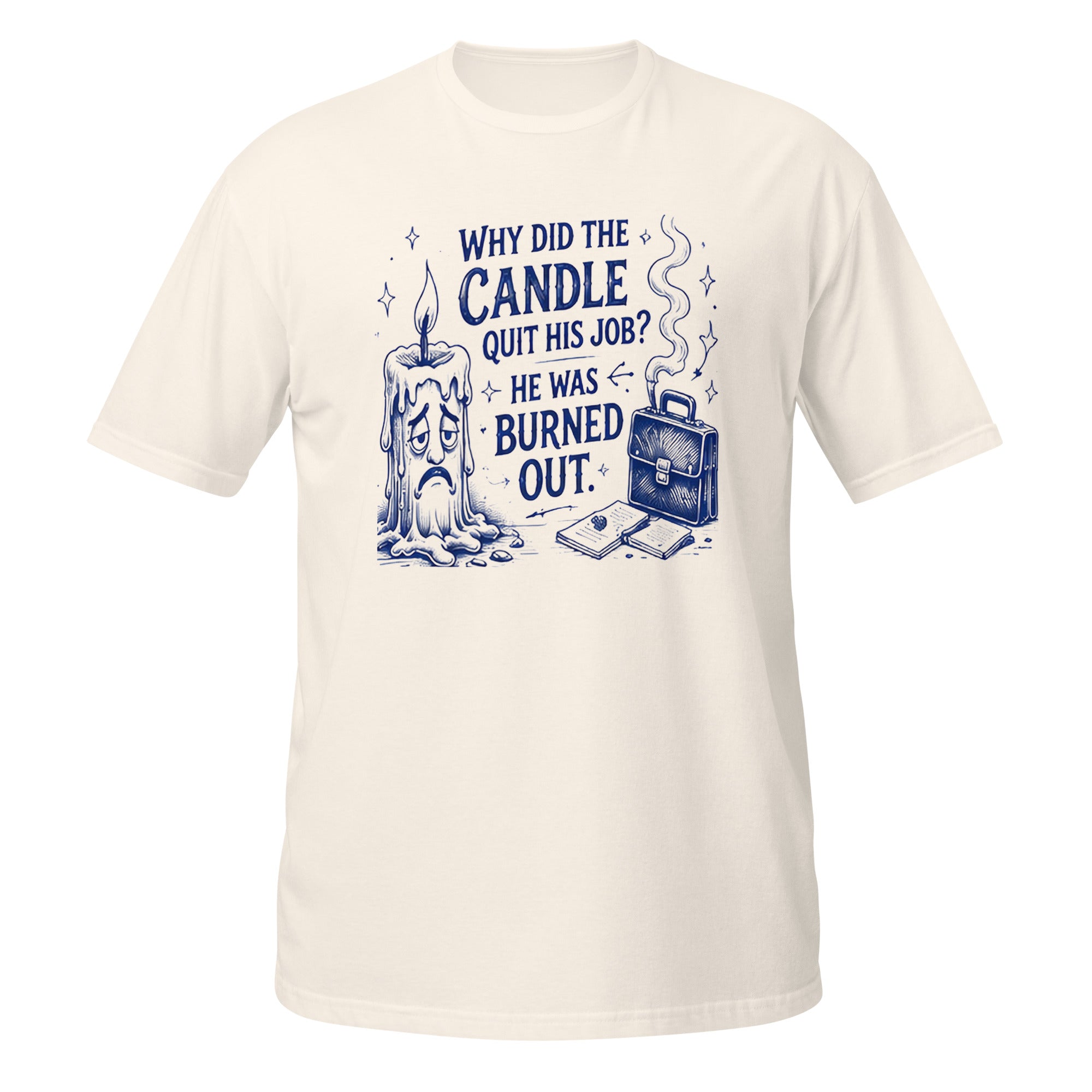 Why Did the Candle Quit His Job Tee - Sketchline Tees blue ink doodle T-shirt