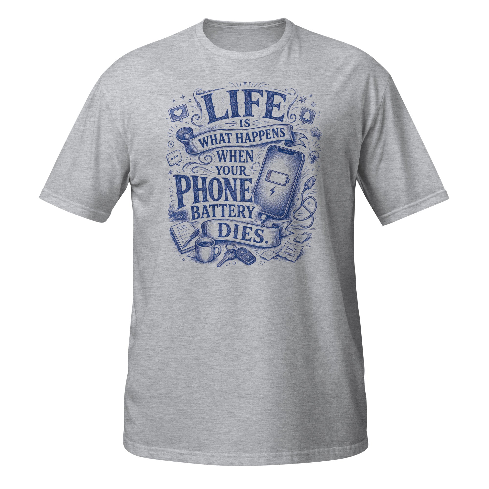 Life Happens When Your Phone Dies Tee - Sketchline Tees blue ink doodle T-shirt