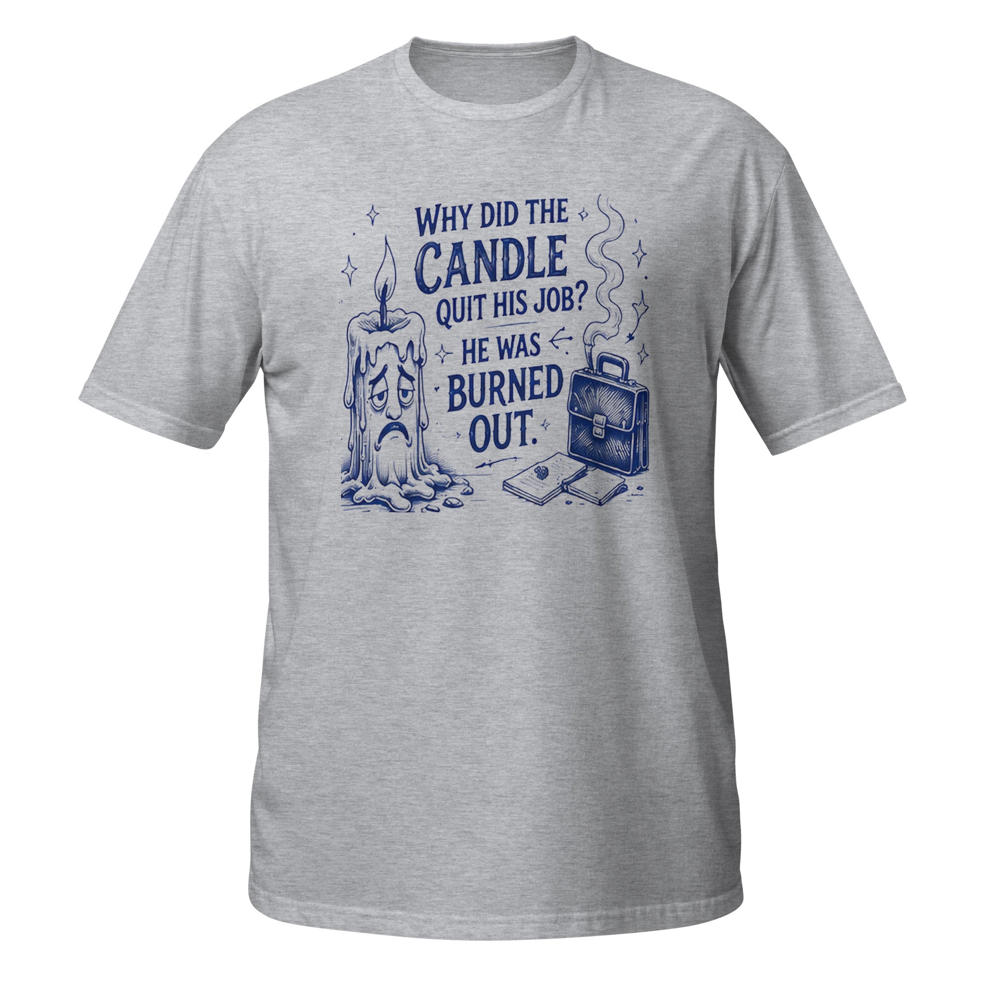 Why Did the Candle Quit His Job Tee - Sketchline Tees blue ink doodle T-shirt