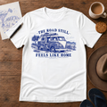 The road still feels like home Tee